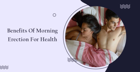 Benefits of Morning Erections for Health