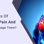 Types Of Chronic Pain And How To Manage Them?