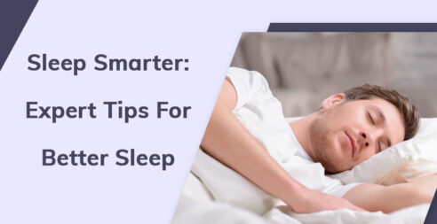 Sleep Smarter- Expert tips for better sleep.