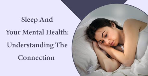 Sleep and Your Mental Health: Understanding the Connection