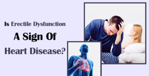 Is Erectile Dysfunction A Sign Of Heart Disease?